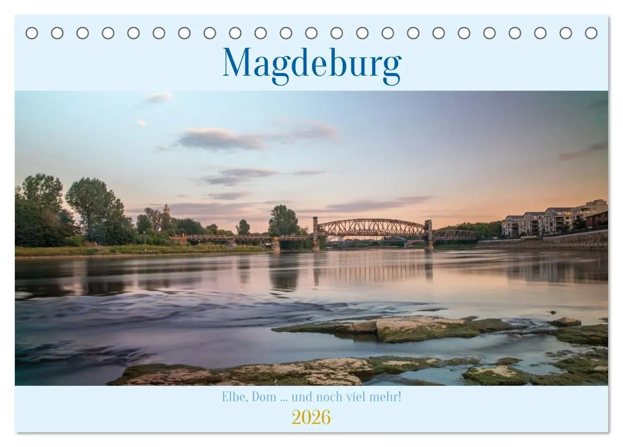 Cover: 9783457311905 | Magdeburg - Elbe, Dom ... und noch viel mehr! (Tischkalender 2026...